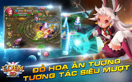 Eden 3D -Đồ hoạ ấn tượng, tương tác siêu mượt